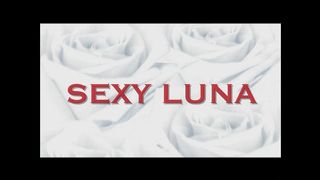 LUXURY VIDEO PRESENTS: SEXY LUNA - (FULL ORIGINAL MOVIE IN HD VERSION)