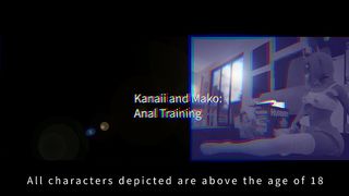 KANAII AND MAKO: ANAL TRAINING