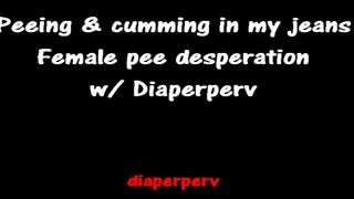FEMALE DESPERATION AUDIO PEEING HER SKINTIGHT JEANS IN FRONT OF COWORKER & CUMS