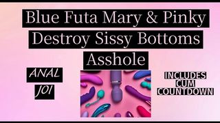 BLUE FUTA MARY AND PINKY DESTROY SISSY BOTTOMS ASSHOLE