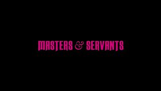 MASTERS & SERVANTS (FULL MOVIE)