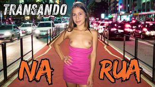 TRANSANDO NA RUA COM A MINHA ESPOSA NOVINHA - EXIBICIONISMO EP. 02 (COMPLETO)