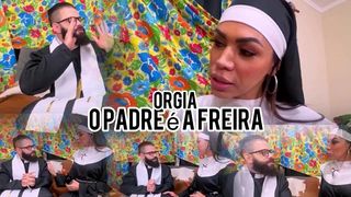 O PADRE E A FREIRA, SURUBAO FINAL COM VARIAS DELICIAS.