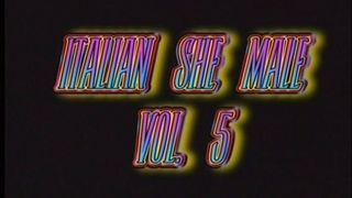 ITALIAN SHE MALE 5 - FULL MOVIE