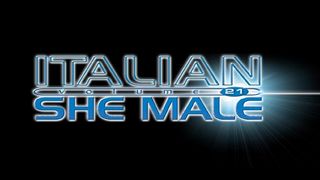 ITALIAN SHE MALE 21 - FULL MOVIE