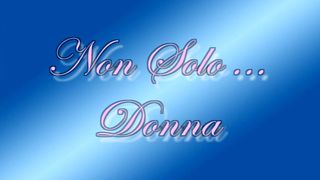 NON SOLO DONNA - FULL MOVIE