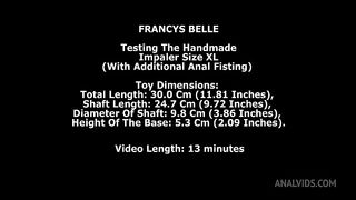 Francys Belle Testing The Handmade Impaler Size XL (With Additional Anal Fisting) TWT183