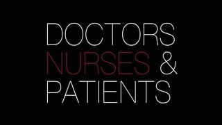 DOCTORS, NURSES & PATIENTS (FULL MOVIE)