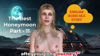 ENGLISH AUDIO SEX STORY - THE BEST HONEYMOON PART - 11