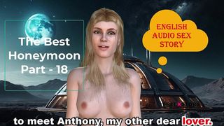 ENGLISH AUDIO SEX STORY - THE BEST HONEYMOON PART - 18