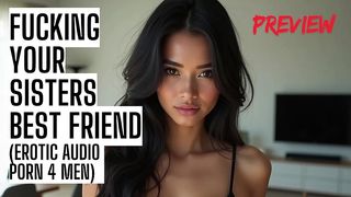 FUCKING YOUR SISTERS BEST FRIEND (PREVIEW)
