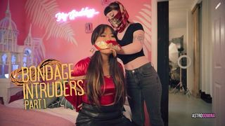 BONDAGE INTRUDERS PART 1 FEAT ASTRODOMINA & LUCY LUVS