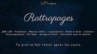 RATTRAPAGES - JOI TEACHER FEET