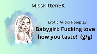 BABYGIRL FUCKING LOVE HOW YOU TASTE! (ENGLISH ACCENT & ALL AROUND DIRTY GIRL)