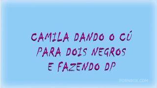 Camila Costa dando o cu para dois negros e fazendo DP