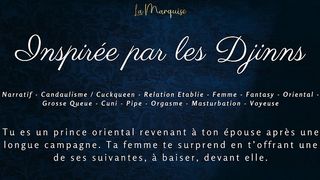 INSPIREE PAR LES DJINNS - FRENCH AUDIO PORN CUCKQUEEN