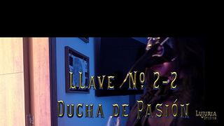 ¿JUGAMOS CON LAS LLAVES? CAP 8 “DUCHA DE PASION”