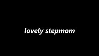 Chantal, your one and only perfect stepmom