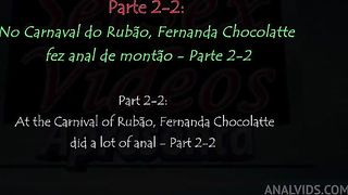 No Carnaval do Rubao, Fernanda Chocolatte fez anal de montao - Parte 2-2