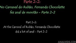 No Carnaval do Rubao, Fernanda Chocolatte fez anal de montao - Parte 2-2