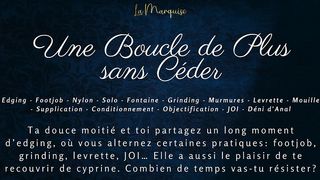 UNE BOUCLE DE PLUS - FRENCH AUDIO EDGING LOOP BRAINWASH