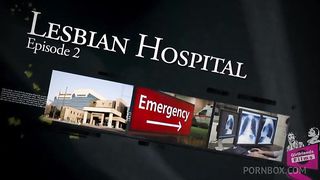 Bobbi is having a little trouble experiencing orgasm, so she turns to the sexy ladies at 'Lesbian Hospital' for help.