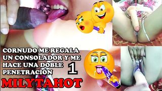 CORNEADOR AMIGO DE MI ESPOSO ME HACE UNA DOBLE PENETRACION CON CONSOLADOR GRUESO Y ME TERMINA ENCANTANDO