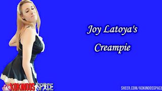 PART N°2 OF FUCKING WITH JOY LATOYA, WITH VAGINAL CREAMPIE TO END IT IN THE MOST BEAUTIFUL WAYS, FOR YOUR PLEASURE AT KOKINOOS SPACE (2)