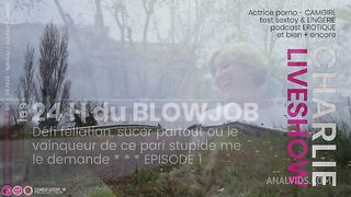 les 24H du BLOWJOB - partie 1