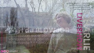 les 24H du BLOWJOB - partie 1