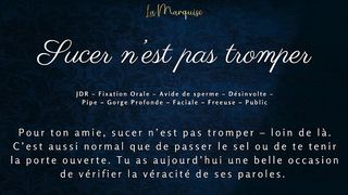 SUCER N EST PAS TROMPER - FRENCH AUDIO CUM HUNGRY