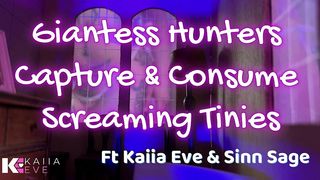 GIANTESS HUNTERS CAPTURE & CONSUME SCREAMING TINIES