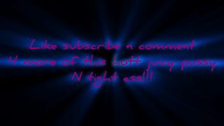 RUBBING MY JUICY TWAT UNTIL REINFORCEMENTS ARRIVE WIT HARD COCK!!!