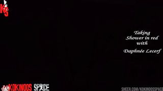 DAPHNEE LECERF TAKING HER SHOWER ALL IN RED, JUST AFTER PEEING IN FRONT OF YOU AND FOR YOUR PLEASURE TO MAKE YOU DISCOVER HER WET PUSSY AT KOKINOOS SPACE