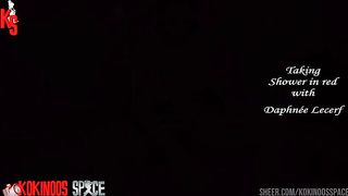 DAPHNEE LECERF TAKING HER SHOWER ALL IN RED, JUST AFTER PEEING IN FRONT OF YOU AND FOR YOUR PLEASURE TO MAKE YOU DISCOVER HER WET PUSSY AT KOKINOOS SPACE