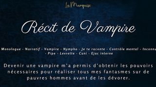 RECIT DE VAMPIRE - FRENCH AUDIO HORNY VAMPIRE