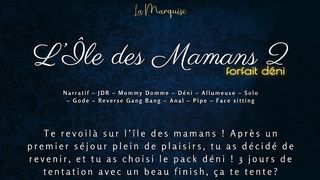 L ILE DES MAMANS II - FRENCH AUDIO DENIAL REVERSE GANG BANG