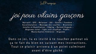 JOI POUR VILAINS GARCONS - FRENCH AUDIO JOI FEMDOM RUINED ORGASM