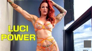 LUCI HAS ALL THE POWER