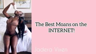 THE SWEETEST MOANS ON THE INTERNET!