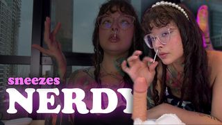 A NERDY GIRL WITH GLASSES SNEEZES ON YOUR DICK