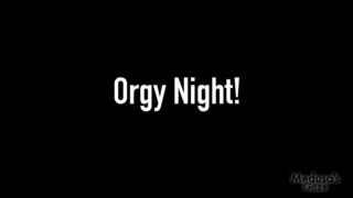 ORGY NIGHT