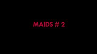 MAIDS 2 (FULL MOVIE)