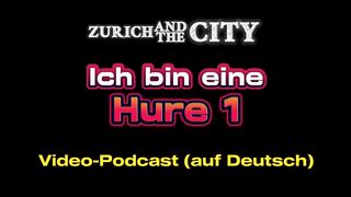 ICH BIN EINE SCHWEIZER HURE – XXX-PODCAST