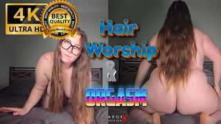 CURVY GODDESS HAIR WORSHIP ASMR: STRIPTEASE, PUSSY FINGERING, MOANING ORGASM (4K LANDSCAPE)