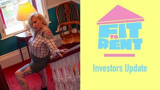 FIT TO RENT INVESTORS UPDATE - SCARLETT_LOVE