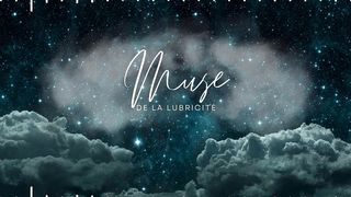 MUSE DE LA LUBRICITE - AUDIO EROTIQUE JOI FRANCAIS