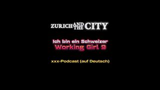 ICH BIN EIN SCHWEIZER WORKING GIRL 9 – XXX-PODCAST AUF DEUTSCH – DUSCHPLAUSCH