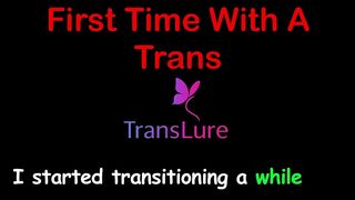 FIRST TIME WITH A TRANS - ENGLISH AUDIO SEX STORY