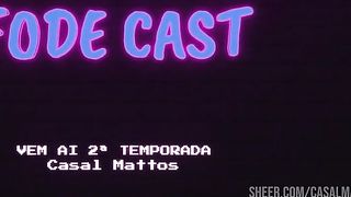 Fode Cast - vem ai segunda temporada do Podcast mais safado do Brasil - Anal, Loira, Ruiva, Negras e rabudas gozando dentro